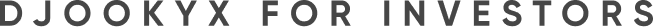 DjookyX for Investors